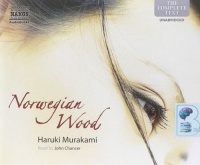 Norwegian Wood written by Haruki Murakami performed by John Chancer on Audio CD (Unabridged)